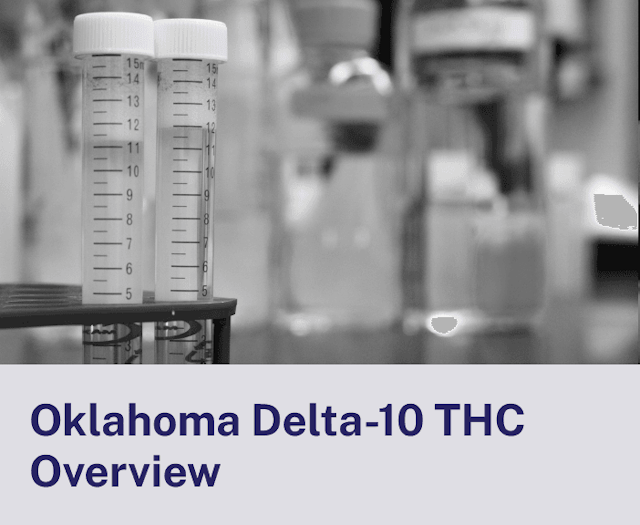 Oklahoma Delta-10 THC Overview