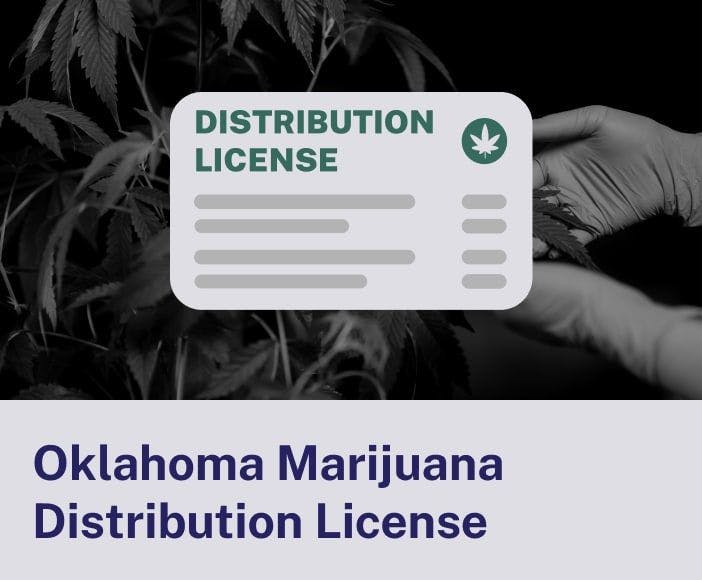 Oklahoma Marijuana Distribution License