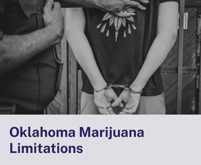 Oklahoma Marijuana Limitations